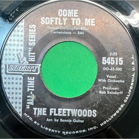The Fleetwoods ‎Come Softly to Me / Mr Blue 45 Vinyl 60s Pop Liberty 54515 - Picture 1 of 6